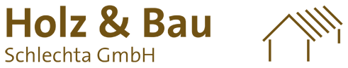 Holz & Bau Schlechta GmbH